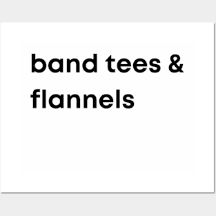 band tees & flannels shirt Posters and Art